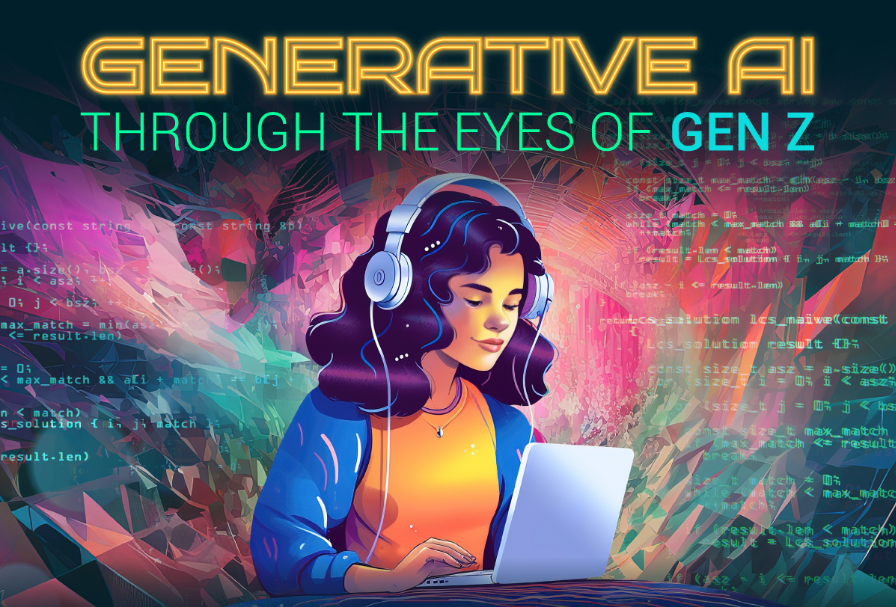Generative AI Through The Eyes of Gen Z